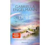 Die Bücherfrauen von Listland. Der Duft des Strandhafers Roman | Wohlfühlroman trifft auf bewegende Familiengeschichte | SPIEGEL-Bestsellerautorin - Gabriella Engelmann - Knaur eBook - ebook (ePub) - 