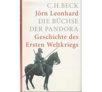 Die Büchse der Pandora: Geschichte des Ersten Weltkrieges