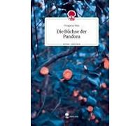 Die Büchse Der Pandora. Life Is A Story - Story.One