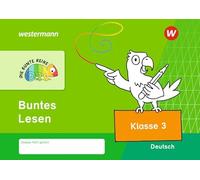 DIE BUNTE REIHE - Deutsch. Buntes Lesen Klasse 3