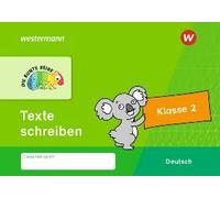 Die Bunte Reihe - Deutsch. Klasse 2. Texte Schreiben