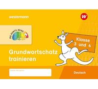 DIE BUNTE REIHE - Deutsch. Klassre 3 und 4. Grundwortschatz trainieren