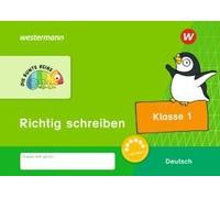 Die Bunte Reihe - Deutsch. Richtig Schreiben 1
