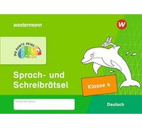 DIE BUNTE REIHE - Deutsch. Sprach- und Schreibrätsel Klasse 4