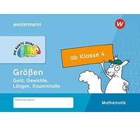 Die Bunte Reihe - Mathematik Ab Klasse 4. Größen