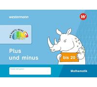 DIE BUNTE REIHE - Mathematik. Plus und minus bis 20