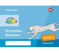 Die Bunte Reihe - Mathematik. Schnelles Rechnen, Klasse 4