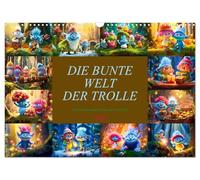 Die bunte Welt der Trolle (Wandkalender 2026 DIN A3 quer), CALVENDO Monatskalender: Ein Jahr voller Trollzauber, tauche ein in die farbenfrohe Welt der Trolle