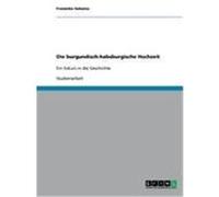 Die burgundisch-habsburgische Hochzeit Sobania, Franziska (Auteur)