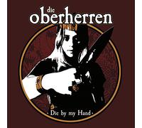 Die Oberherren – Die by My Hand – CD