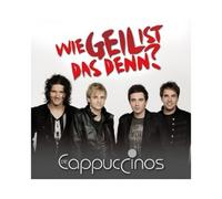 DIE CAPPUCCINOS - WIE GEIL IST DAS DENN CD DEUTSCHER SCHLAGER NEUF