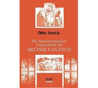 Die Charakteristischen Unterschiede Der Brüder Van Eyck