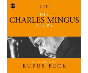 Die Charles Mingus Story.Musik