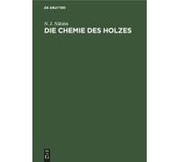 Die Chemie Des Holzes