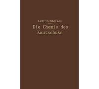 Die Chemie Des Kautschuks