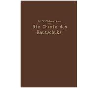 Die Chemie Des Kautschuks