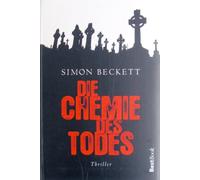 Die Chemie des Todes : Roman.