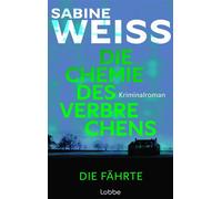 Die Chemie des Verbrechens - Die Fährte