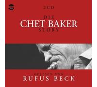 Die Chet Baker Story. Musik [Import]
