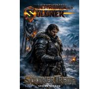 Die Chronik der Söldner Band 2: Söldnertreue