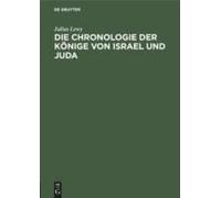 Die Chronologie Der Könige Von Israel Und Juda