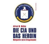 Die Cia Und Das Heroin