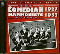 Die Comedian Harmonists - The Comedian Harmonists Story 1927-1933
