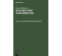 Die Composition Des Hexateuchs