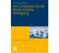 Die Corporate-Social-Responsibility-Bewegung Curbach, Janina (Auteur)