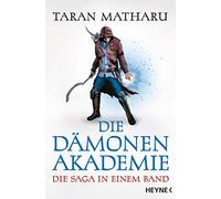 Die Dämonenakademie: Die Saga in einem Band