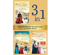 Die Dallmayr-Saga (3in1 Bundle): Der Traum vom schönen Leben, Der Glanz einer neuen Ära, Das Erbe einer Dynastie Drei Romane in einem Band - Die mitreißende Familiensaga der Bestsellerautorin in einem