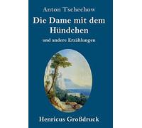 Die Dame Mit Dem Hündchen (Großdruck)