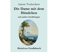 Die Dame Mit Dem Hündchen (Großdruck)