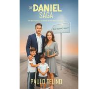 Die Daniel-Saga: Wie weit würdest du gehen, um am Leben zu bleiben?