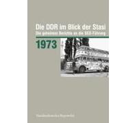 Die Ddr Im Blick Der Stasi 1973