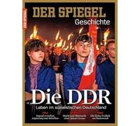 Die DDR: SPIEGEL GESCHICHTE
