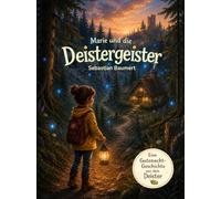 Die Deistergeister: Geheimnisvolle Vorlesegeschichten aus dem Deister