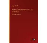 Die Denkwürdigen Erlebnisse Des Artur Gordon Pym