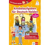 Die Deutsch-Helden Knobelaufgaben für Deutsch-Helden 1. Klasse: Grundschule