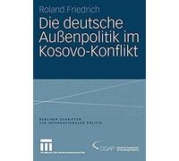 Die Deutsche Außenpolitik Im Kosovo-Konflikt