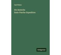 Die deutsche Emin-Pascha-Expedition