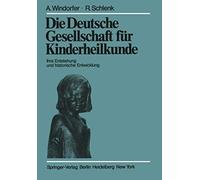 Die Deutsche Gesellschaft Für Kinderheilkunde