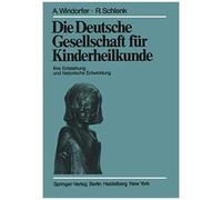 Die Deutsche Gesellschaft Für Kinderheilkunde