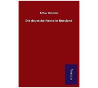 Die Deutsche Hanse In Russland