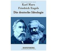Die Deutsche Ideologie