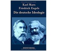 Die Deutsche Ideologie