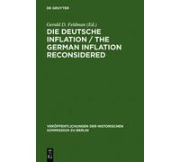 Die Deutsche Inflation / The German Inflation Reconsidered