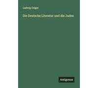 Die Deutsche Literatur und die Juden