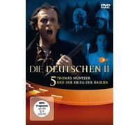 Die Deutschen II 5-Thomas Müntzer und der Bauernkrieg [Import]