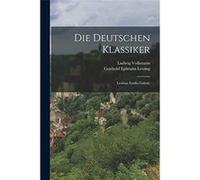 Die deutschen Klassiker Lessings Emilia Galotti. - Ludwig Volkmann - Creative Media Partners LLC - Livre en Anglais Ludwig VolkmannLudwig Volkmann (Auteur)